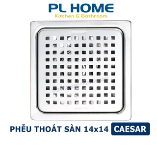 Phễu thoát sàn Caesar, chống mùi hôi Inox 304 caro, hố ga Caesar 14x14cm Phi 60 hoặc 90 cao cấp