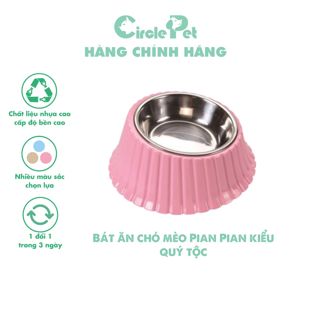 Bát Ăn Chó Mèo Pian Pian Chất Nhựa Cao Cấp Kiểu Dáng Quý Tộc Nhiều Màu Sắc - Circle Pet