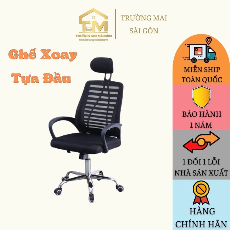 Ghế xoay có cổ tựa đầu văn phòng làm việc nệm êm lưng lưới cao cấp Trường Mai Sài Gòn