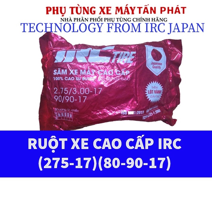 Ruột Săm Xe Máy Cao cấp IRC Tyre 275-17  dùng chung 2.75/300-17 và 80/90 -17 90/90 - 17 Công nghệ Nhật Bản