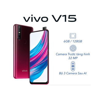 Điện Thoại VIVO V15 6Gb + 128Gb - Hàng chính hãng