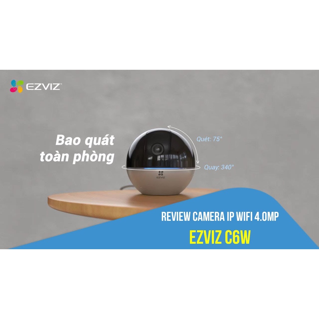 Camera IP WIFI 4MP EZVIZ C6W 2K Siêu Nét, Đàm thoại 2 chiều, Quay 360°, Theo Dõi Chuyển Động, Góc Rộng Bao Quát