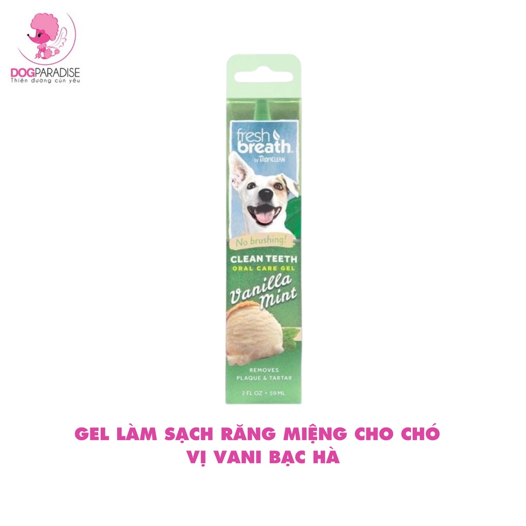 Gel làm sạch răng miệng cho chó Tropiclean tiện lợi nhiều vị 59ml - Dog Paradise