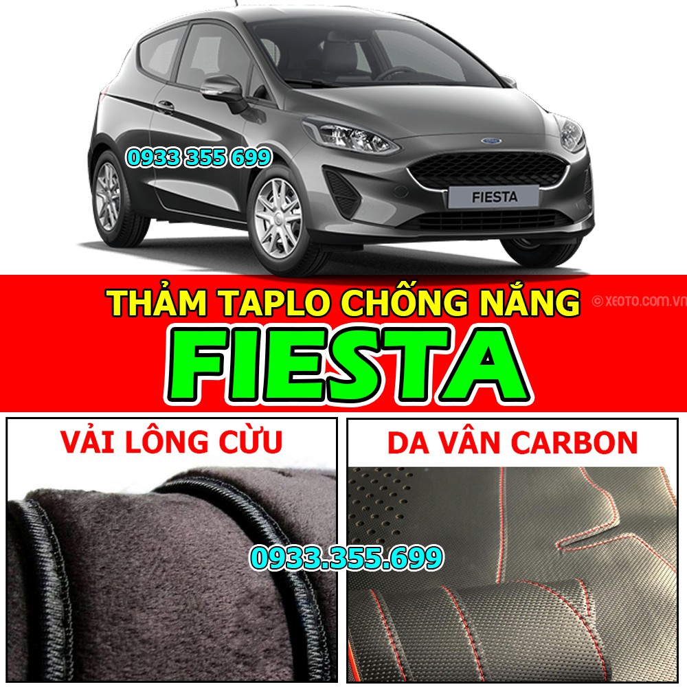 Thảm Taplo FORD FIESTA bằng Nhung lông Cừu, Da vân Carbon, Da vân Gỗ 2011 2012 2013 2014 2015 2016 2017 2018