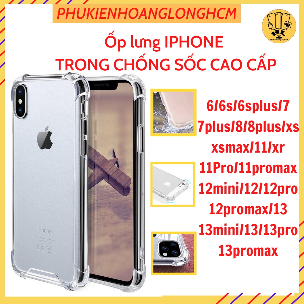 [ĐÃ CÓ 12 PRO MAX] ỐP LƯNG IPHONE TRONG SUỐT CAO CẤP CHỐNG SỐC IPHONE 7 8 7PLUS 8PLUS X XS 11 PRO MAX 12 PRO MAX