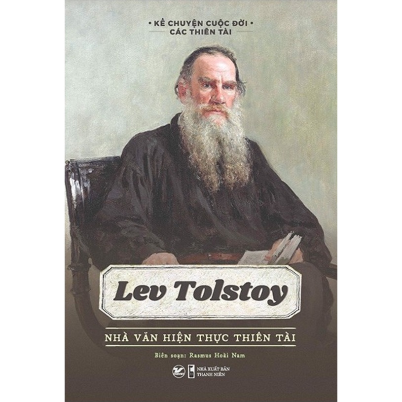 Sách - Lev Tolstoy - Nhà Văn Hiện Thực Thiên Tài