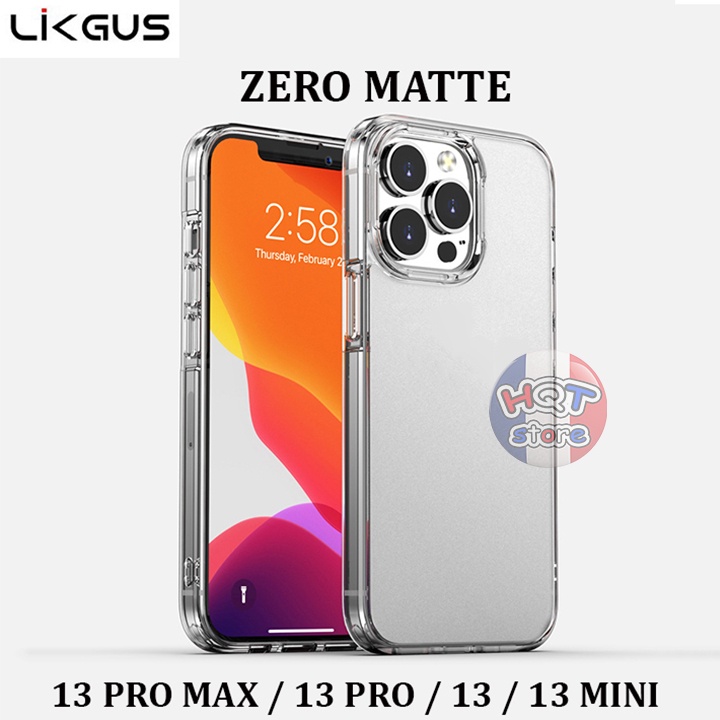 Ốp lưng trong nhám Likgus Zero Matte IP 13 Pro Max / 13 Pro / 13 / 13 Mini chống vân tay