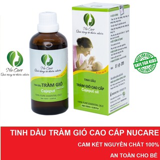 [100ml]Tinh Dầu Tràm Gió Nguyên Chất Cao Cấp  An Toàn Cho Bé Giảm Ho, Nghẹt Mũi, Phòng Cảm NuCare