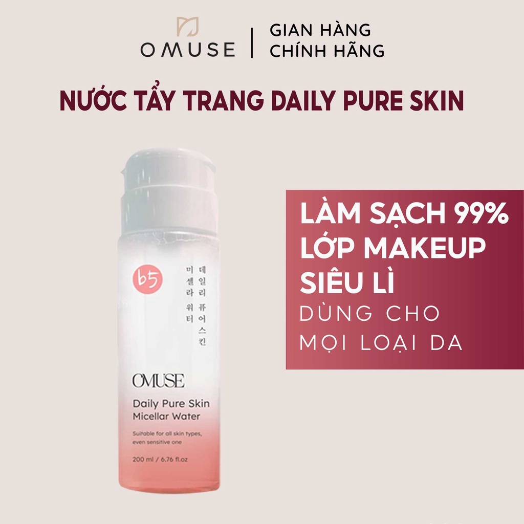 Nước tẩy trang làm sạch sâu, nhẹ dịu cho mọi loại da OMUSE - Daily Pure Skin Micellar Water 200ml