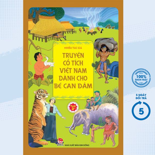 Sách - Truyện Cổ Tích Việt Nam Dành Cho Bé Can Đảm - KĐ