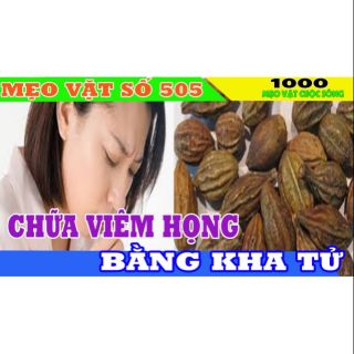 Kha tử khô chữa ho, viêm họng, khản tiếng 100g