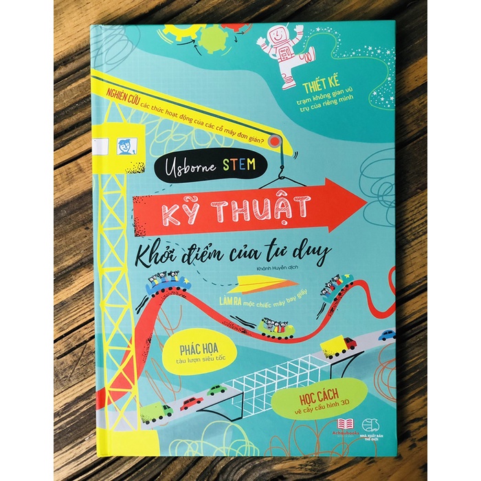 Sách - Usborne Stem Kỹ Thuật - Khởi Điểm Của Tư Duy