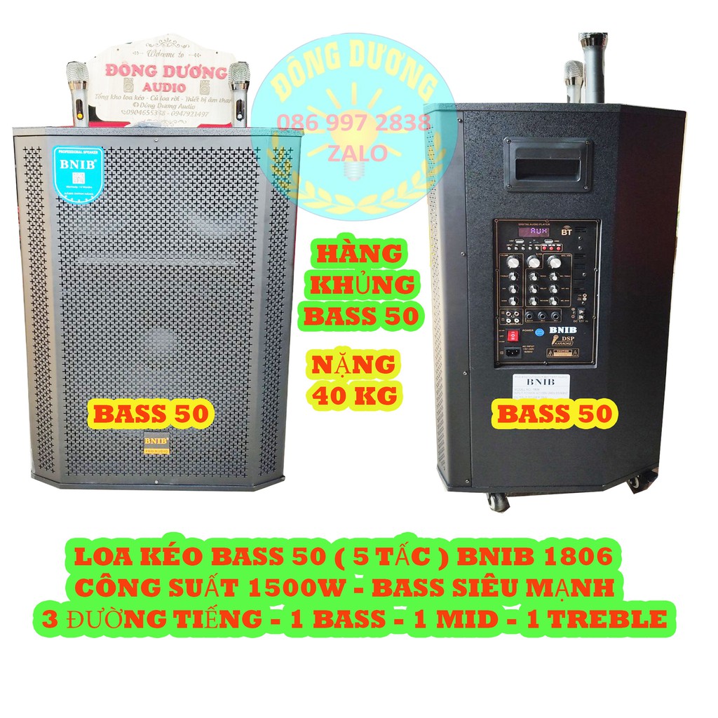 LOA KÉO BASS 50 CÔNG SUẤT 1500W NẶNG 40KG -  HÀNG SIÊU KHỦNG - SIÊU MẠNH - LOA KÉO BNIB 1806