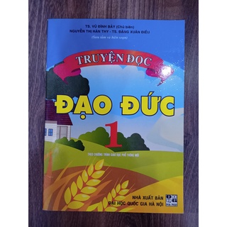 Sách - Truyện Đọc Đạo Đức 1 (Theo Chương Trình Giáo Dục Phổ Thông Mới)