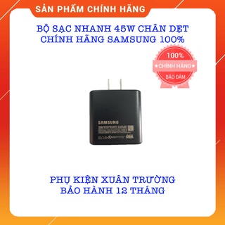 Bộ Sạc Nhanh 45w Chân Dẹt ( Gồm Củ Sạc 45W Chân Dẹt Và Cáp Sạc 5A ) Chính Hãng SamSung 100% - Bảo Hành 12 Tháng