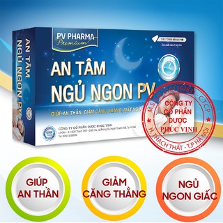 AN TÂM NGỦ NGON PV - Giúp An Thần - Giảm Căng Thẳng - Mất Ngủ