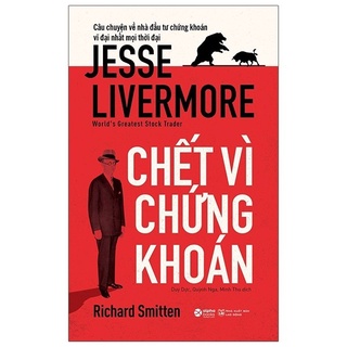 Sách - Chết Vì Chứng Khoán