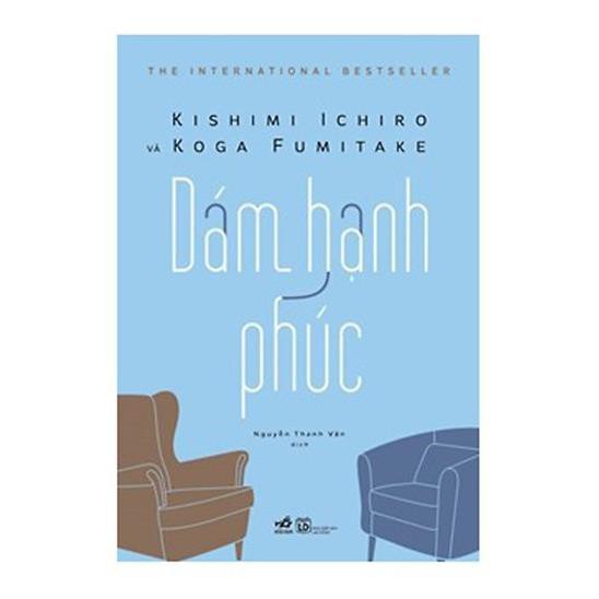 Sách Nhã Nam - Combo Dám Hạnh Phúc + Dám Bị Ghét + Lòng Tốt Của Bạn Cần Thêm Đôi Phần Sắc Sảo
