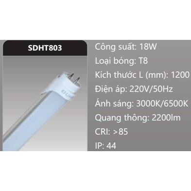 Bóng LED TUBE bóng tuýp T8 18W 1.2m SDHT803