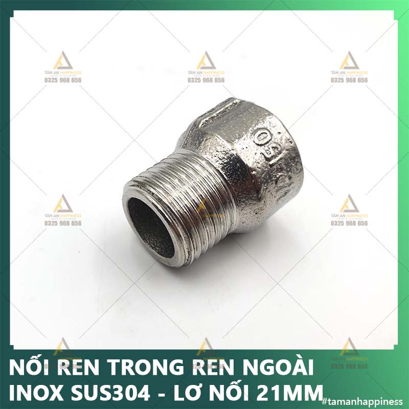 [FreeShip] Nối ren trong ren ngoài, lơ sần Inox Sus304 không gỉ (Lơ 21mm)