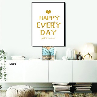 TRANH ĐƠN TREO TƯỜNG HAPPY EVERYDAY 40X60CM