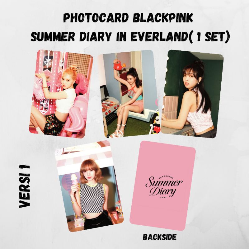 1 bộ ảnh nhóm nhạc Blackpink SUMMER DIARY IN EVERLAND