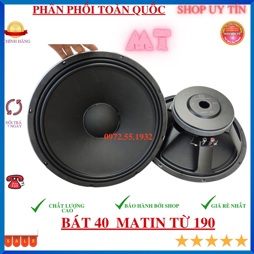 Loa bát 40 MATTIN loa bát 4 tấc từ 190 côn 76 xương đúc gân tẩm dầu hàng chất lượng giá 1 chiếc