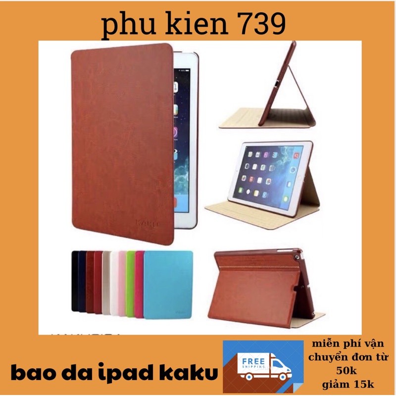 Bao da kaku ipad 12.9 pro 2020/12.9 pro 2018/12.9 2017/11 inch/ 11 inch 2020/ipad 10.5/ipad 10.2/ ipad 9.7/ ipad 5/6/7