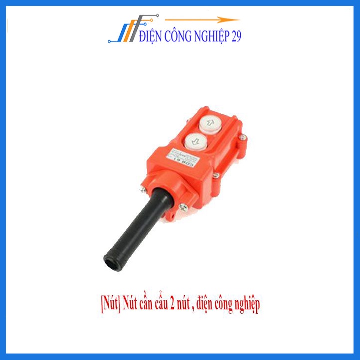 Nút cần cẩu 2 nút , điện công nghiệp