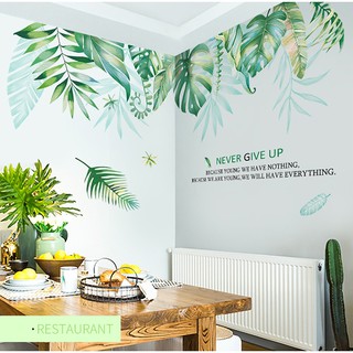 Decal dán tường Tán lá xanh never give up
