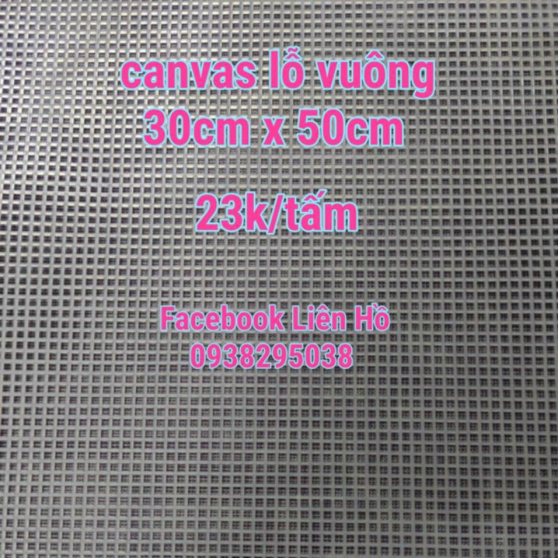 Canvas lỗ tròn và lỗ vuông