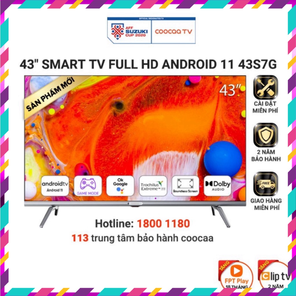 Smart TV Full HD Coocaa 43 Inch Wifi - 43S7G - Android 11 - Miễn phí lắp đặt (sale bùng nổ)