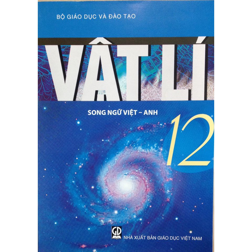 Sách Giáo Khoa Song Ngữ Việt - Anh Vật Lý 12
