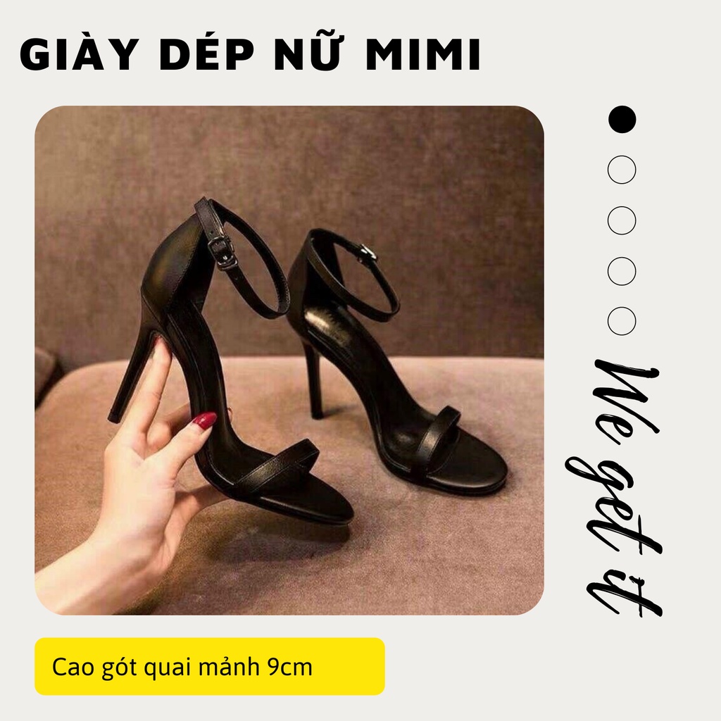 Sandal cao gót quai mảnh đế nhọn cao 9cm, giày cao gót chất da mềm đẹp, chắc chân MiMi