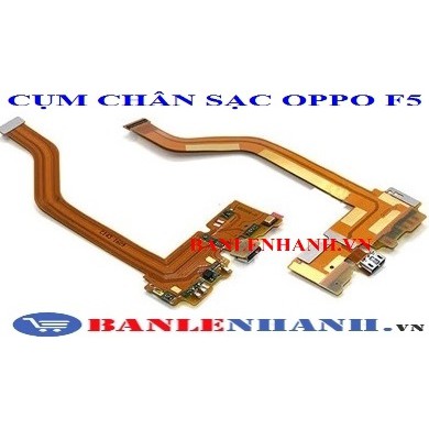 CỤM CHÂN SẠC OPPO F5