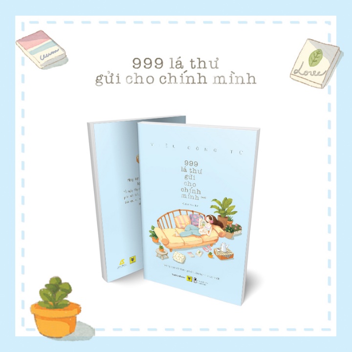 Sách - 999 Lá Thư Gửi Cho Chính Mình Tập 2 - Mong Bạn Trở Thành Phiên Bản Hạnh Phúc Nhất (TB mới) - AZ