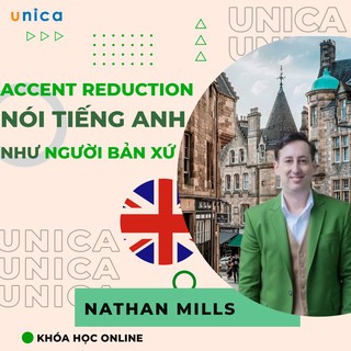 Toàn quốc- [Evoucher] Khóa học Accent Reduction nói tiếng Anh tự nhiên như người bản xứ UNICA