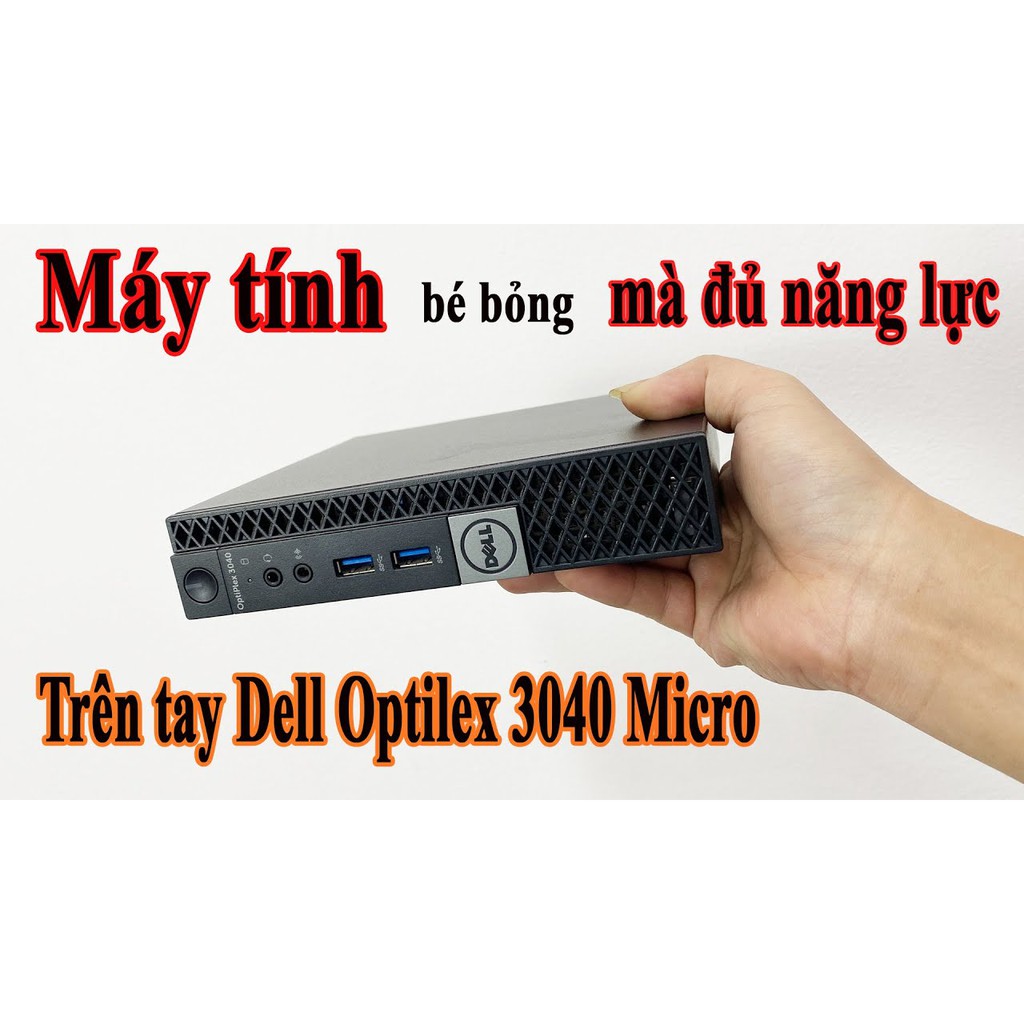 Dell optiplex 3040 mini micro core i5-6500T 6th ram 256gb ssd. Hàng 99% | BigBuy360 - bigbuy360.vn