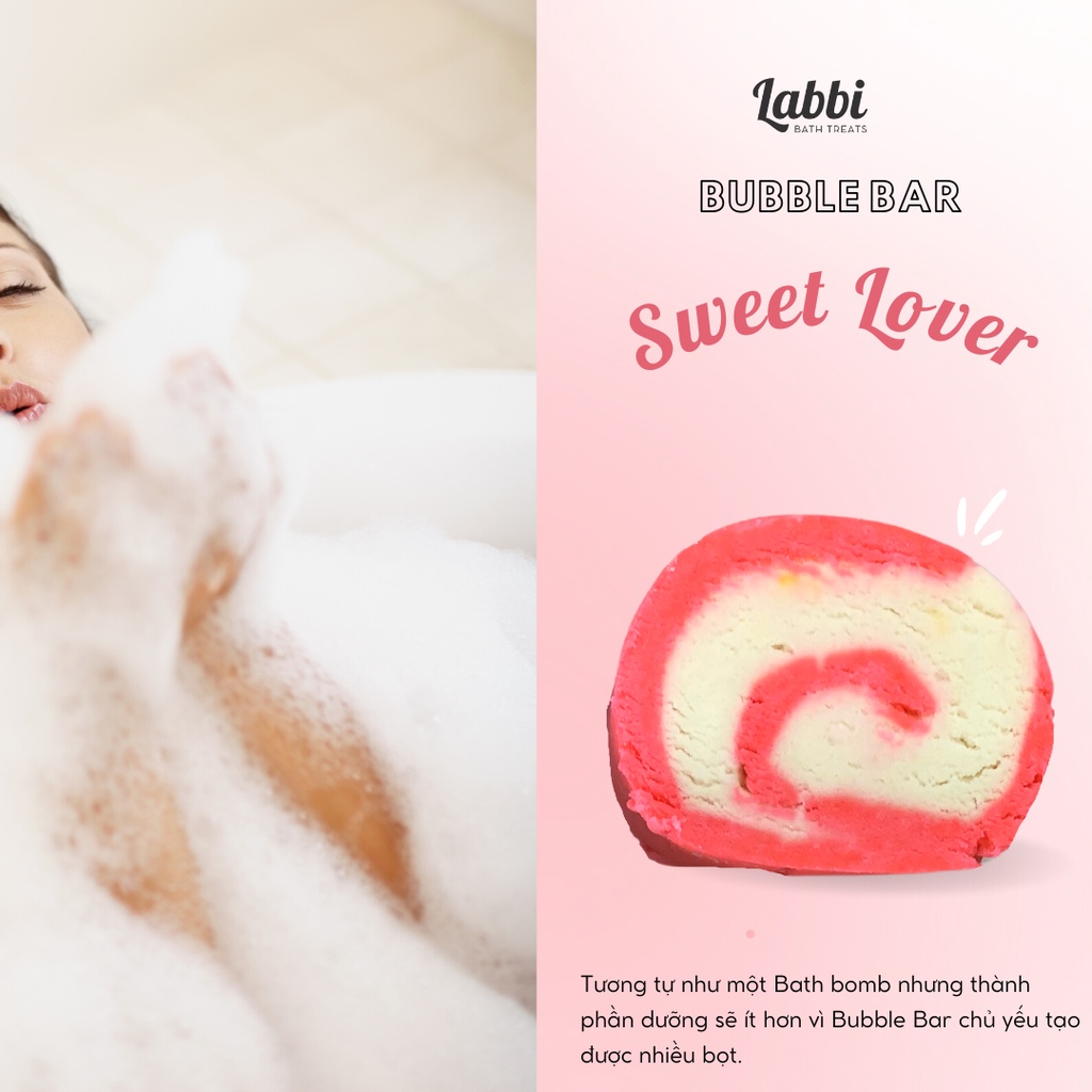 Bánh siêu tạo bọt bồn tắm SWEET LOVER [Labbi] Bubble Bar