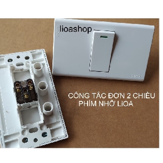 CÔNG TẮC ĐƠN 1-2 CHIỀU PHÍM NHỠ LiOA.