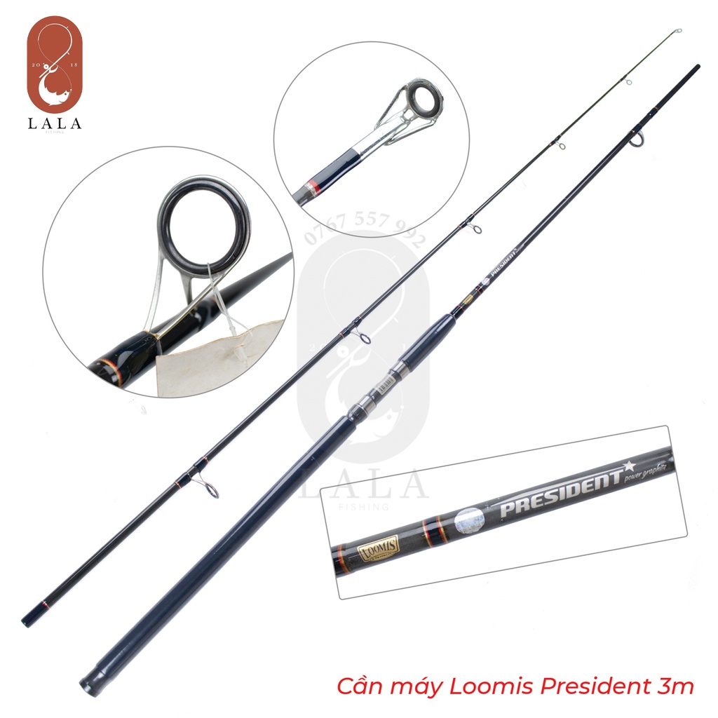 Cần câu Loomis President 2m7, 3m cần câu hai khúc