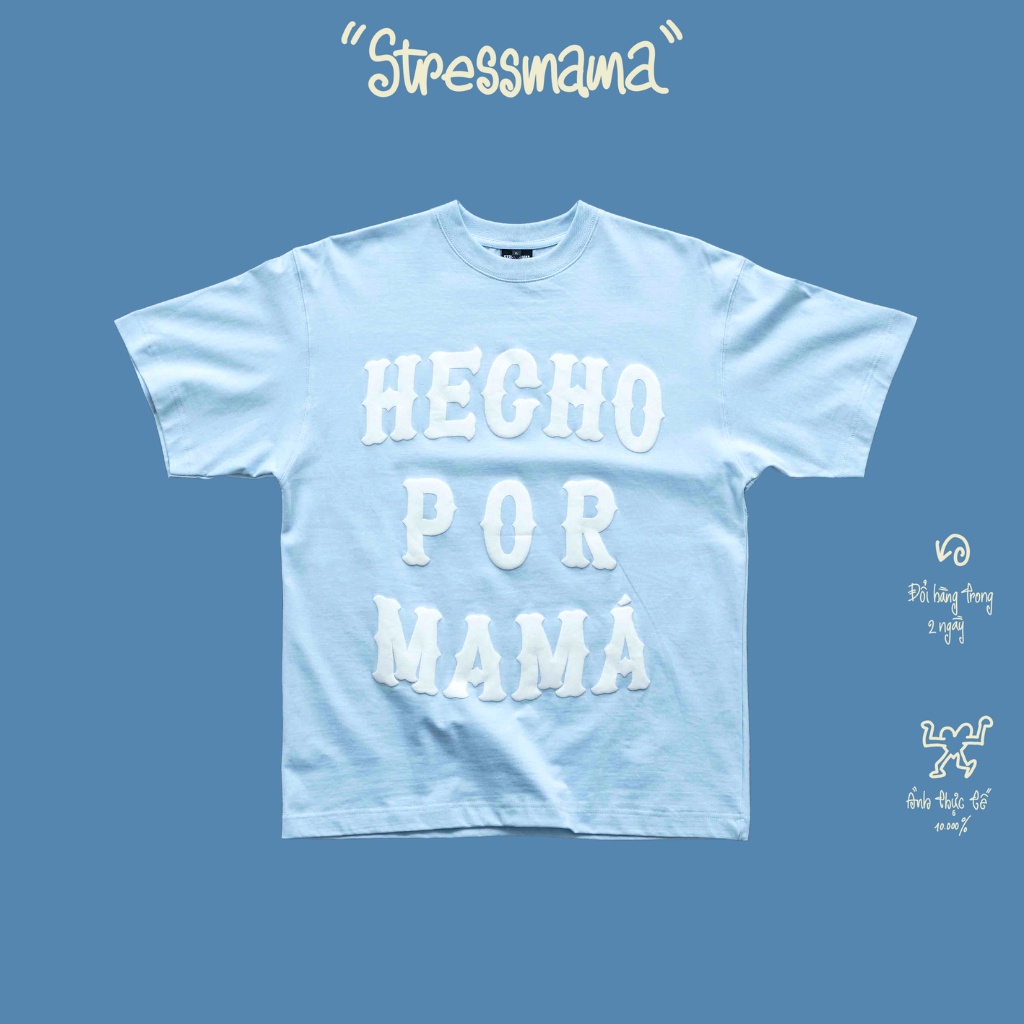 Stressmama Áo thun Hecho T-Shirt màu xanh biển chất liệu 100% Cotton 2 chiều 250GSM thoáng mát Local Brand