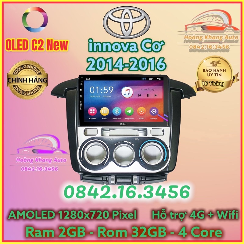 Màn hình Android OLED C2 New theo xe innova 2014 - 2016, 9 inch ĐH cơ Kèm dưỡng và jack nguồn zin theo xe