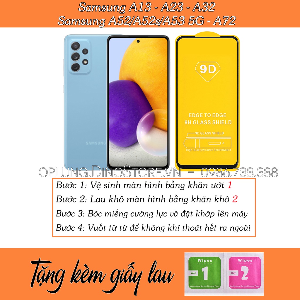 Kính cường lực full màn 9D Samsung A13/A23/A72 4G - A52/A52s/A53 5G - A32 4G chống trầy bảo vệ màn hình điện thoại.