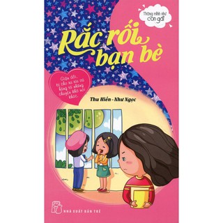 Thông Minh Như Con Gái - Rắc Rối Bạn Bè