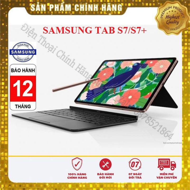 Máy tính bảng Samsung Galaxy Tab S7/ S7+Tặng Bao da bàn phím Chính Hãng, Hàng Mới 100%, Nguyên Seal, Bảo hành 12 tháng.