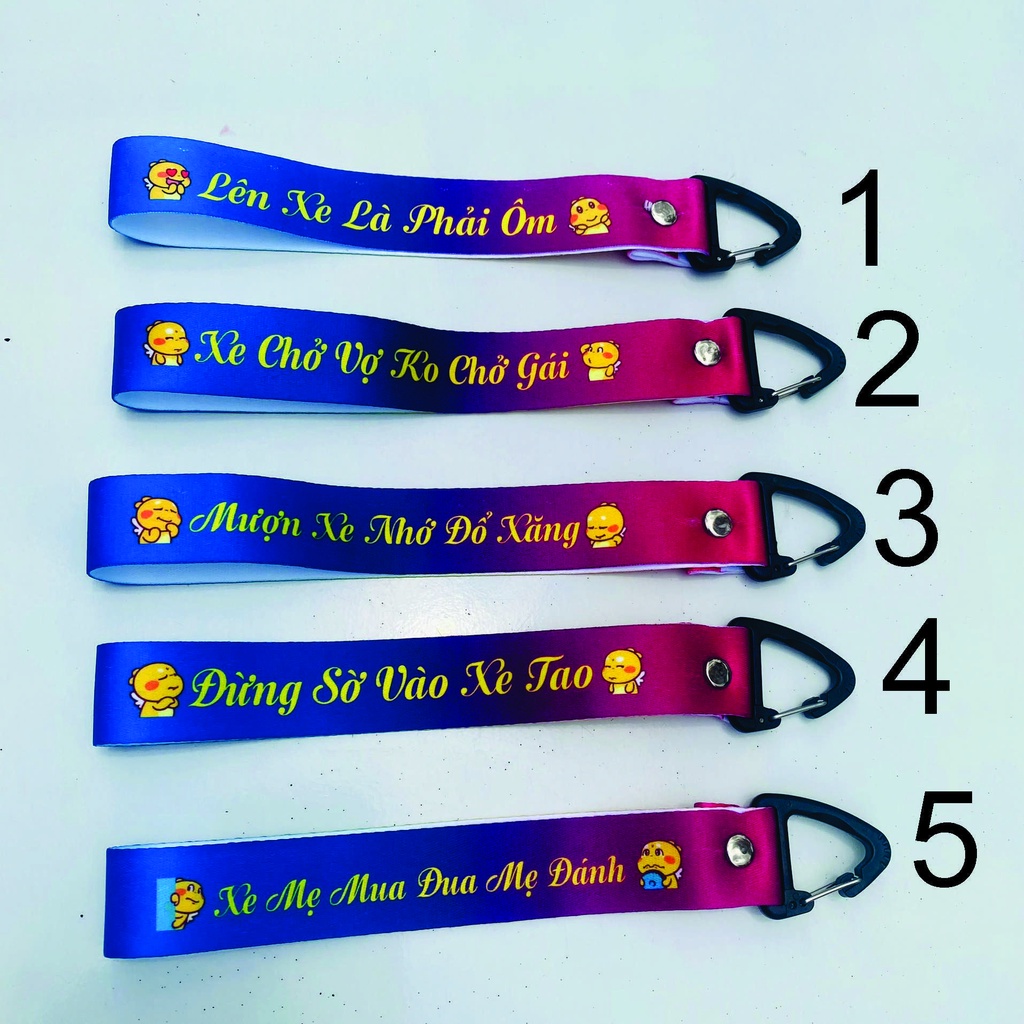 Dây móc khoá hot trend - Mẫu độc lạ hài hước - Mượn xe nhớ đổ xăng - Xe chở vợ ko chở gái - Lên xe là phải ôm