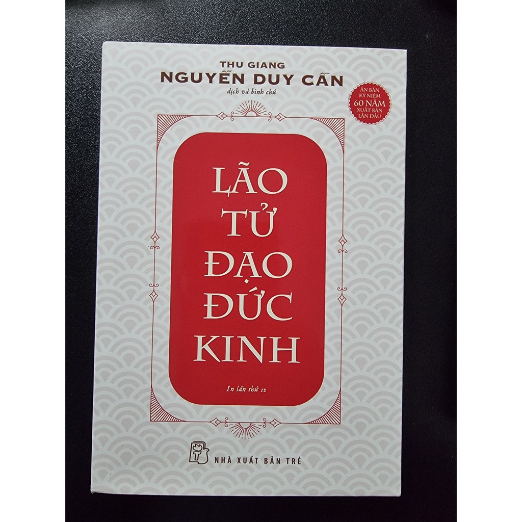 Sách - Lão Tử Đạo Đức Kinh - Thu Giang Nguyễn Duy Cần