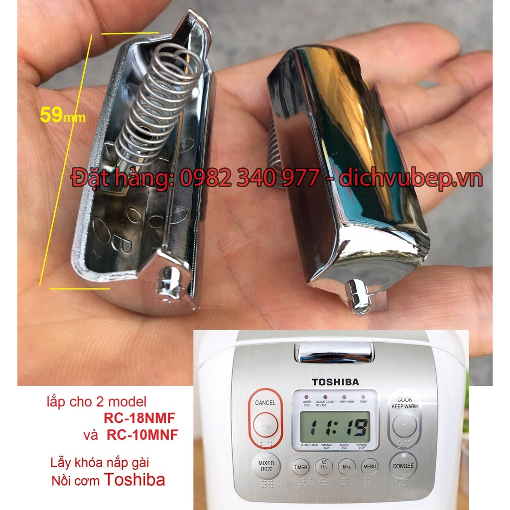 [Mã ELFLASH5 giảm 20K đơn 50K] Lẫy Khóa nắp Nồi cơm điện To-shi-ba model RC-18NMF và RC-10MNF