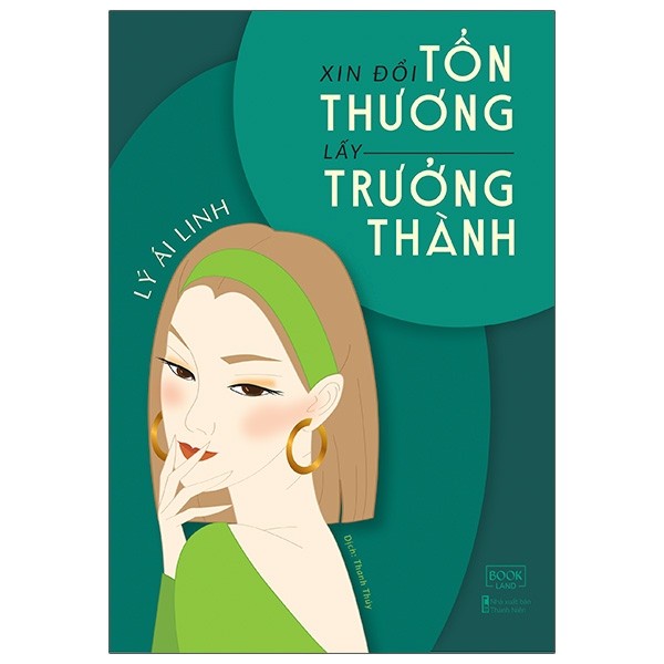 Sách - Xin Đổi Tổn Thương Lấy Trưởng Thành